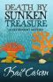 [A Hayden Kent Mystery 02] • Death By Sunken Treasure